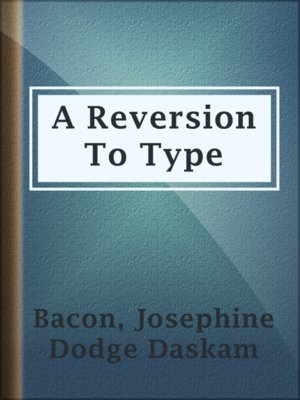 cover image of A Reversion To Type